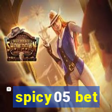 spicy05 bet